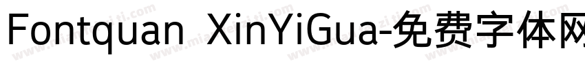 Fontquan XinYiGua字体转换